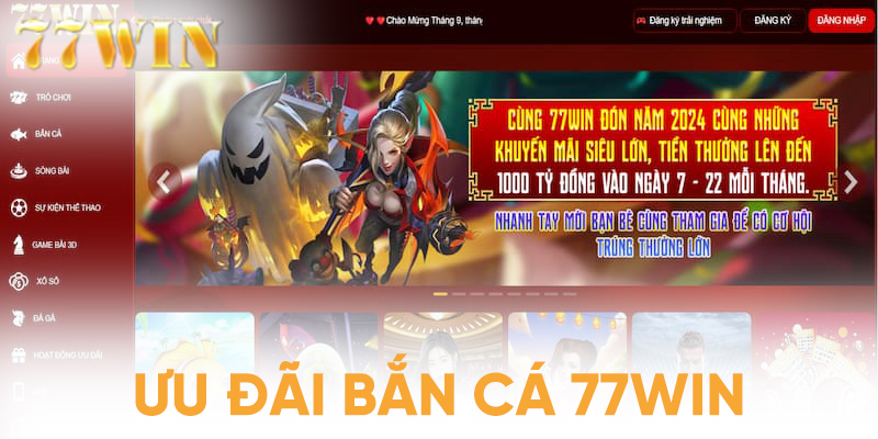 Bắn cá 77win với những ưu đãi cực kỳ giá trị